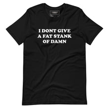 Load image into Gallery viewer, FAT STANK