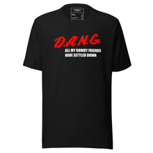 Load image into Gallery viewer, DANG shirt