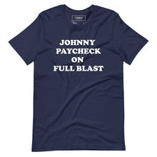 Load image into Gallery viewer, Paycheck full blast tee