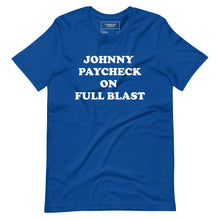 Load image into Gallery viewer, Paycheck full blast tee