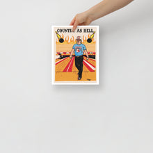 Load image into Gallery viewer, Country as hell Poster