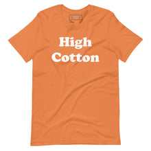 Load image into Gallery viewer, High Cotton Tee