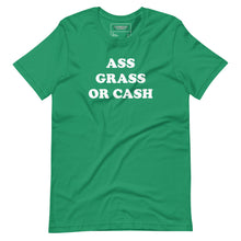 Load image into Gallery viewer, Ass grass or cash t-shirt