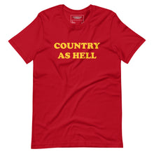 Load image into Gallery viewer, COUNTRY AS HELL