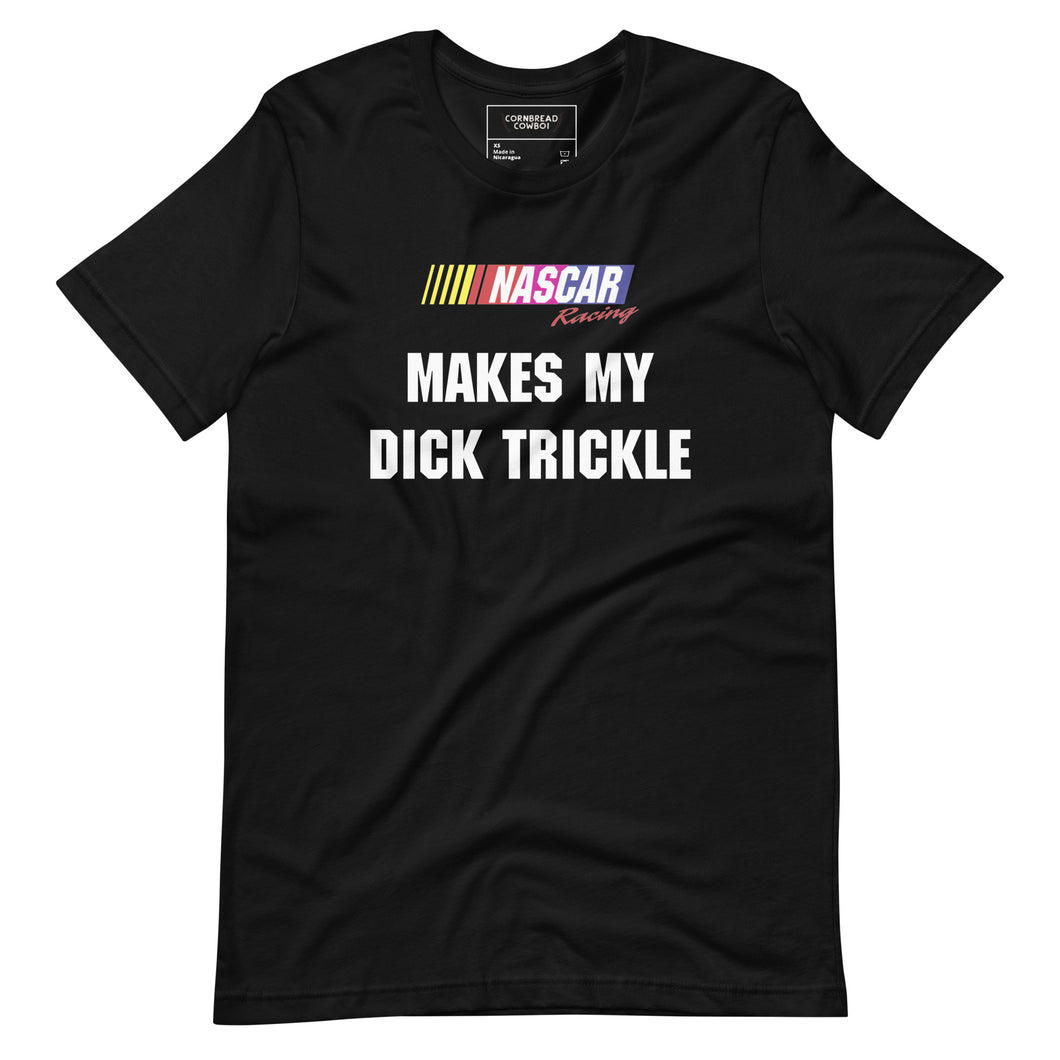 Dick trickle tee