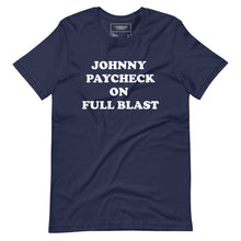 Load image into Gallery viewer, Paycheck full blast tee
