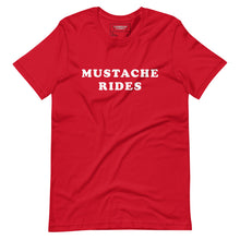 Load image into Gallery viewer, Mustache Rides tee
