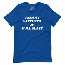 Load image into Gallery viewer, Paycheck full blast tee
