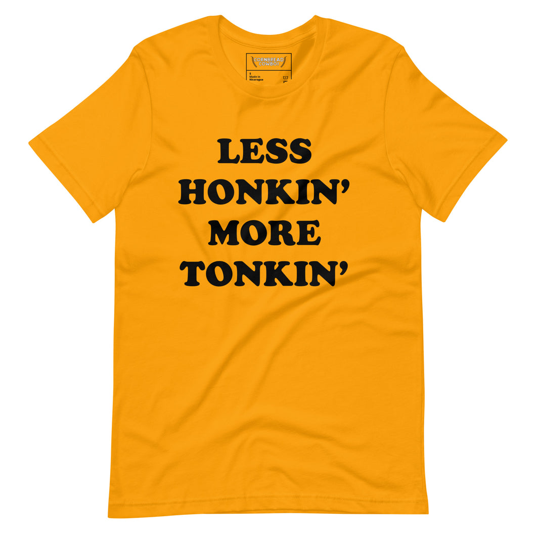 HONKIN’ & TONKIN’